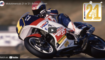 21 In ’21: Bubba Shobert, Grand Slammer And 1988 Superbike Champion