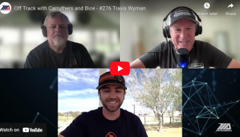 Off Track With Carruthers And Bice Podcast: Travis Wyman Tells Us What His 2024 Looks Like