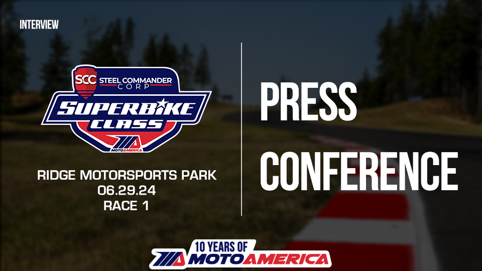 Read more about the article Video: Steel Commander Superbike Race One Press Conference From Ridge Motorsports Park