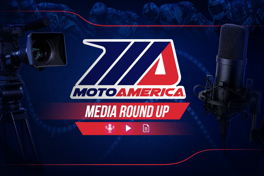 Read more about the article Media Roundup: Interviews, Features, And Videos From The World Of MotoAmerica